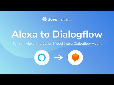 Turn an Alexa Interaction Model into a Dialogflow Agent
