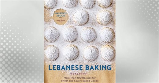 Where culture and cuisine connect: Lebanese Baking Cookbook