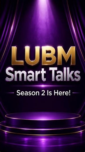 LUBM Smart Talks Season 2 | Official Launch