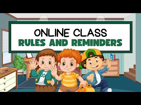 Rules and Reminders for Online Class | Virtual Learning For Kids