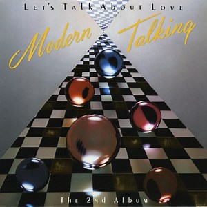 Modern Talking - Let's Talk About Love (The 2nd Album)