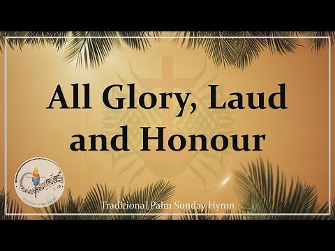 All Glory, Laud and Honour | Palm Sunday | Choir with Lyrics | Christian Hymn | Sunday 7pm Choir