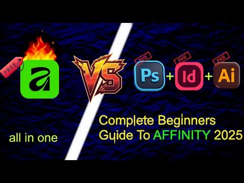 Complete Beginners Guide To Affinity 2025 🔥 full course Series by series .
