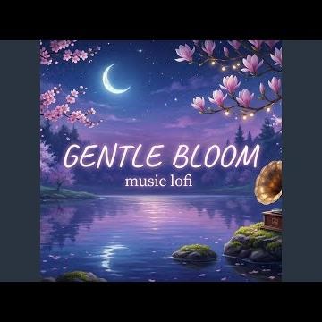 Softly Unfolding, music lofi