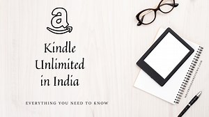 Kindle Unlimited India: The Guide | Mru's Books and Reviews