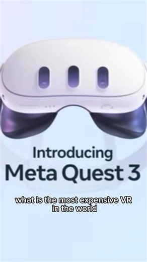 What is the most expensive VR HEADSET?