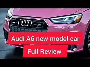2025 Audi A6 Review – The Perfect Executive Luxury Sedan"