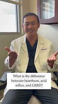 The difference between heartburn, Acid Reflux, and GERD.