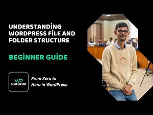 Understanding WordPress File and Folder Structure (Beginner Guide)