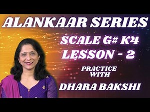 Alankar Practice Lesson - 2 | Scale K-4 | G#