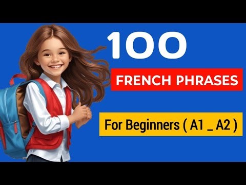 100 Easy & Simple French Phrases for Beginners 🔥.