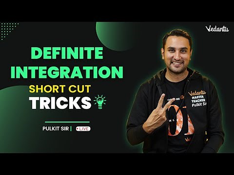 Definite Integration Tricks | Shortcut Tricks | Class 12 | JEE 2023 | Vedantu JEE | Pulkit Sir