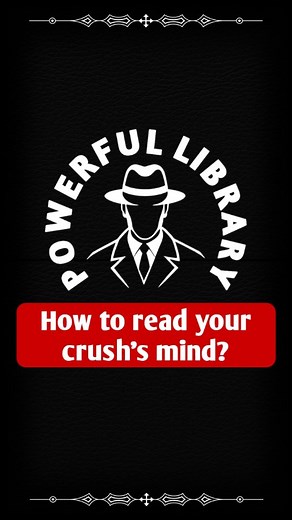 1.3K views · 390 reactions | How to read your crush's mind? | Power library | Facebook