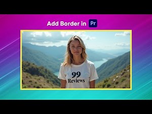 How to Add Borders to Video in Premiere Pro | Easy & Clean Design Tip