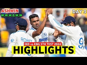 India vs England 5th Test DAY 3 Full Match Highlights | IND vs ENG 5th Test DAY 3 Full Highlights