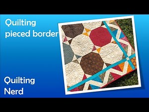 Quilting a Pieced Border | A Chapter from Large Quilt Stories