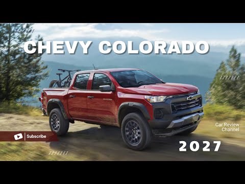 2027 Chevy Colorado Full Redesign: The Mid-Size Truck That Could Change Everything