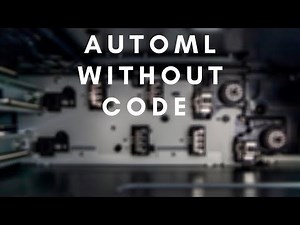 Machine Learning with No Code! Using the AutoML UI in the Azure ML Service