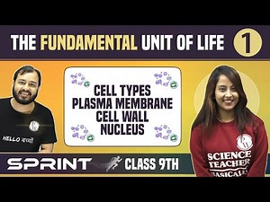 The Fundamental Unit of Life 01 | Cell Types | Plasma Membrane | Cell Wall | Nucleus | NCERT