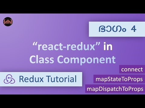 #4 | Redux in Class Component | Code Malayalam | connect | mapStateToProps | mapDispatchToProps