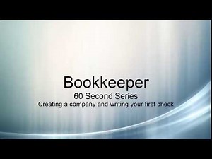 Bookkeeper 60 Second Series Starting a company and writing a check