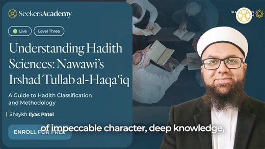 Advance your grasp of the science behind authentic Hadith—beyond the basics. Join the new SeekersGuidance course, “Understanding Hadith Principles: Irshad Tullab al-Haqaiq,” a Level Three class in the Hadith Curriculum. This advanced course explores how classical scholars preserved the Sunnah—covering the categories of Hadith, the methods of transmission, and the rigorous process of authentication and classification. New Term Starts 29 September Attend live every Monday at 10 AM ET to interact w