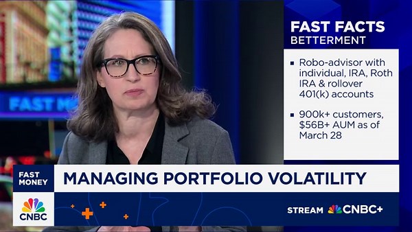 Betterment seeing more risk-off posture, moving into cash and bonds, says CEO Sarah Levy