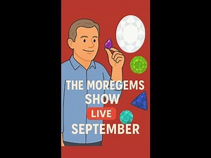 Vertical LIVE | Episode 63 September Gemstone Showcase! | The MoreGems Gem Show | September 10, 2025