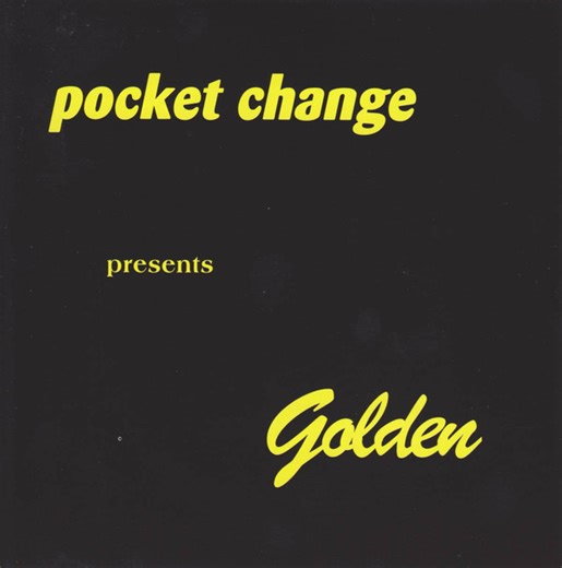 Pocket Change - Golden