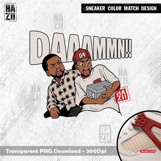 Friday DAAAMN 90s Urban Comedy png, 4 Brick After Brick Sneaker png, Shirt To Match 4s Bike Sneaker, Friday Sneaker Match Art, Hip Hop png