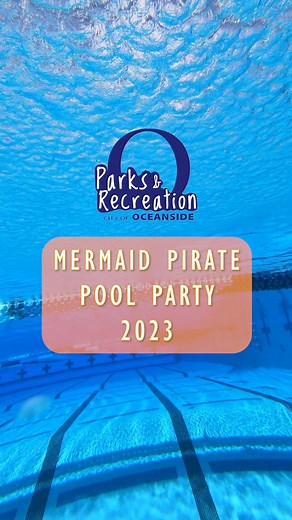 Here's a recap of our Mermaid Pirate Pool Party!🧜‍♂️ Thank you to everyone who attended and made the day special! Check out our upcoming summer events on our page! 📲 | City of Oceanside Parks and Recreation