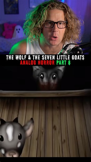 The Wolf and the Seven Little Goats #scary #horror #reaction #fyp #analoghorror