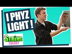 Science Etonnante fait toute la lumière... sur la lumière ! - I Phyz Good #04- String Theory