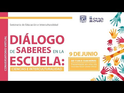 Conversatorio: Diálogo de saberes en la escuela: Ciencias e interculturalidad