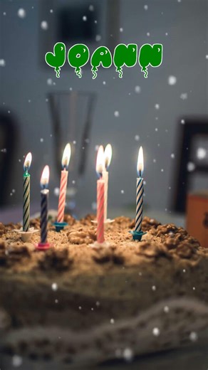 Happy Birthday JOANN Happy Birthday Song Birthday Wishes Birthday Party