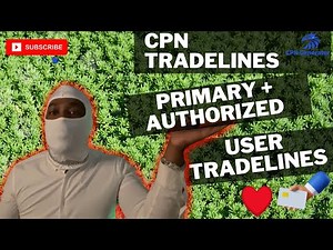 CPN Tradeline | Primary and Authorized User Tradelines