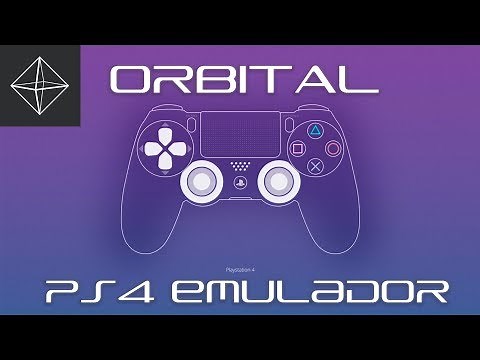 Orbital: El Emulador de PlayStation 4 (PS4) para PC | Noticias