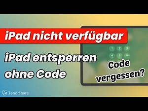 iPad nicht verfügbar Code vergessen - iPad entsperren OHNE CODE🔓So wird es einfach gelöst [2025]
