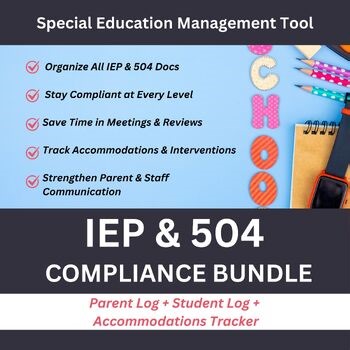 IEP & 504 Toolkit: Parent Log   Student Support Log   Accommodations Tracker