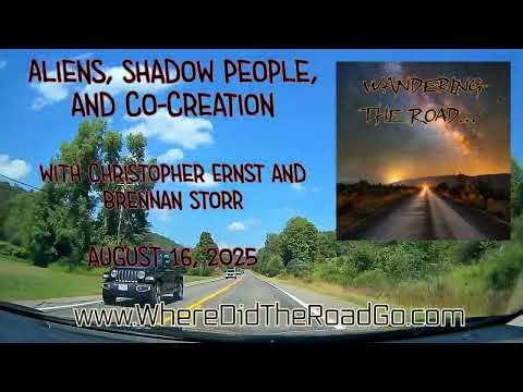 Aliens, Shadow People and Co-Creating Reality - Aug 16, 2025