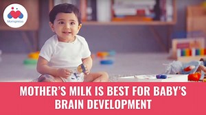 Did you know that 90% of your baby's brain development takes place during the first 12 months of the baby's life? Breastmilk contains essential IQ building nutrients so make sure to breastfeed your baby! #BreastfeedIQ #WBW2019 | Momspresso