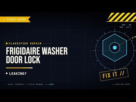 Frigidaire Washer Door Lock Leaking: Repair Guide
