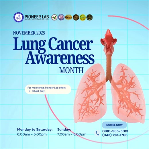 This November, Pioneer Lab joins the global community in observing Lung Cancer Awareness Month 2025. Lung cancer remains one of the leading causes of cancer-related deaths, but through awareness, early screening, and research, we can change that reality. | Pioneer Clinical Laboratory & Medical Clinic, Inc.