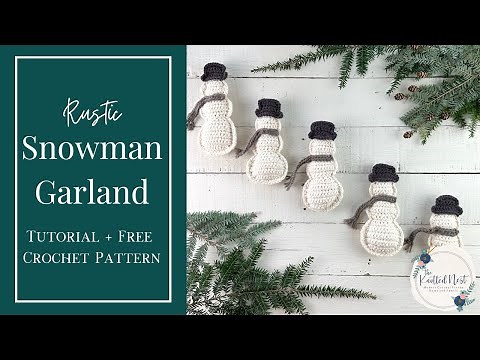 Rustic Snowman Garland Crochet Tutorial