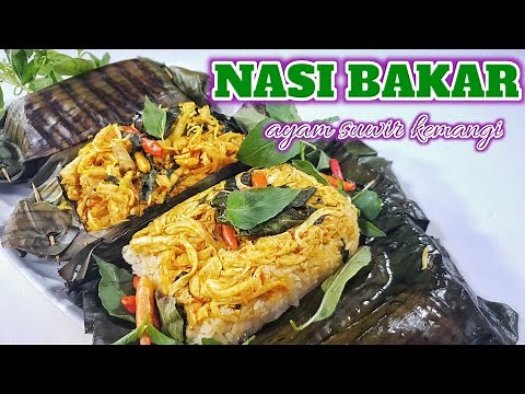 CARA BIKIN NASI BAKAR YANG ENAK || RESEP NASI SUWIR AYAM BAKAR KEMANGI