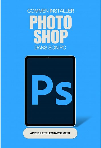 Comment installer Photoshop facilement sur PC ?