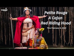 Petite Rouge A Cajun Red Riding Hood -full trailer - Imagination Stage