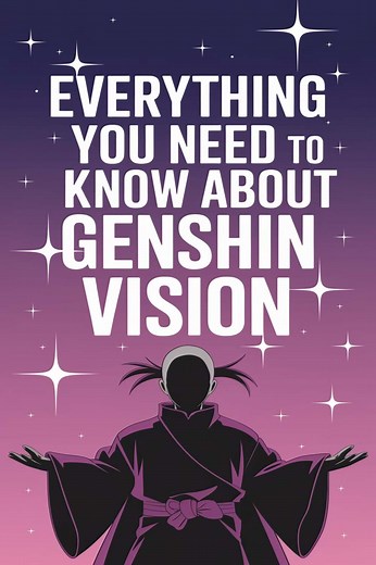 Everything You Need to Know About Genshin Vision: Ultimate Guide to Elements and Gameplay Strategies -
