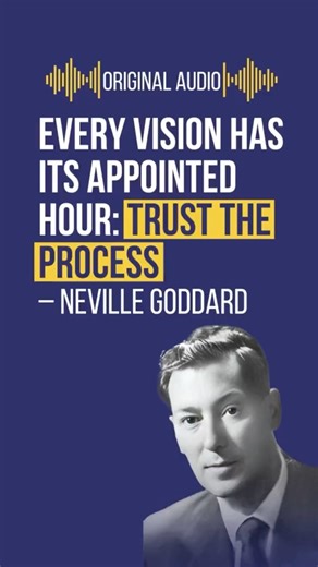 Every Vision Has Its Appointed Hour: Trust the Process – Neville Goddard #thelawofassumption