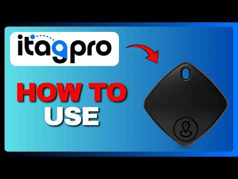 How to Use iTagPro – Setup, Features & Daily Use Explained (Full Guide) 2026!